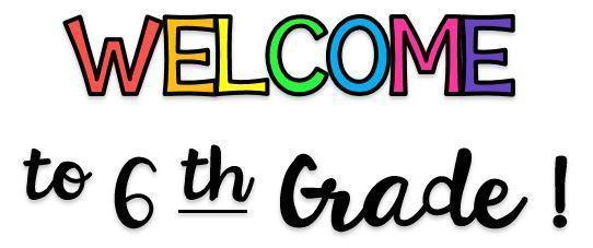 Welcome 6th grade
